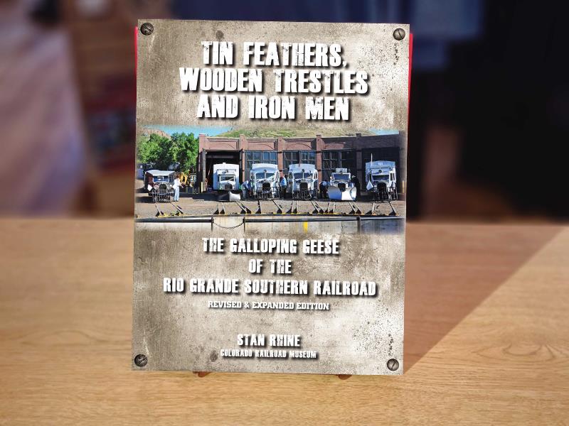 Tin Feathers, Wooden Trestles and Iron Men Revised Edition