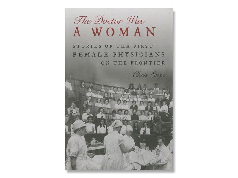 The Doctor Was A Woman,978-1-4930-6292-8